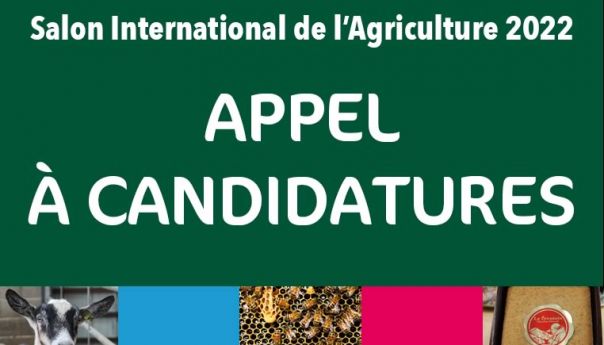 Appel � candidatures � Salon International de l'Agriculture 2022