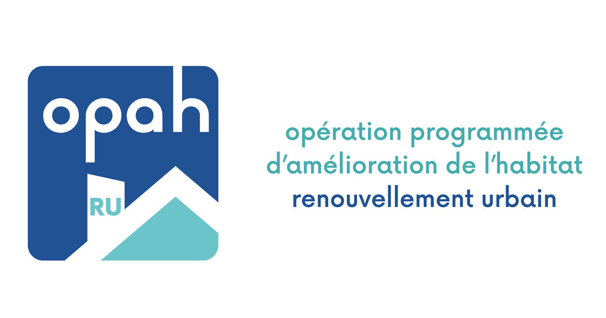 OPAH-RU (Opération programmée de l'amélioration de l'habitat et de renouvellement urbain)
