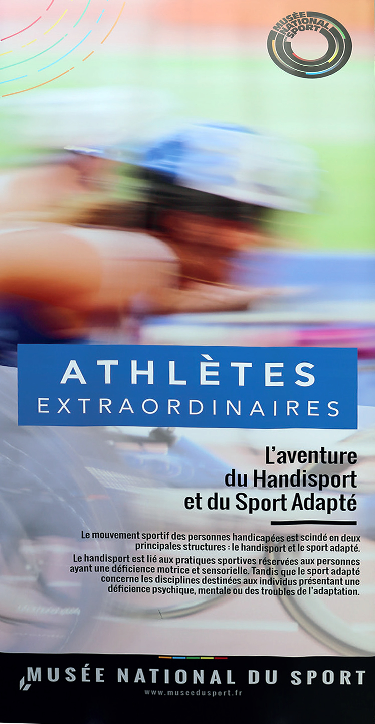 « Athlètes extraordinaires : l’aventure du handisport et du sport adapté »