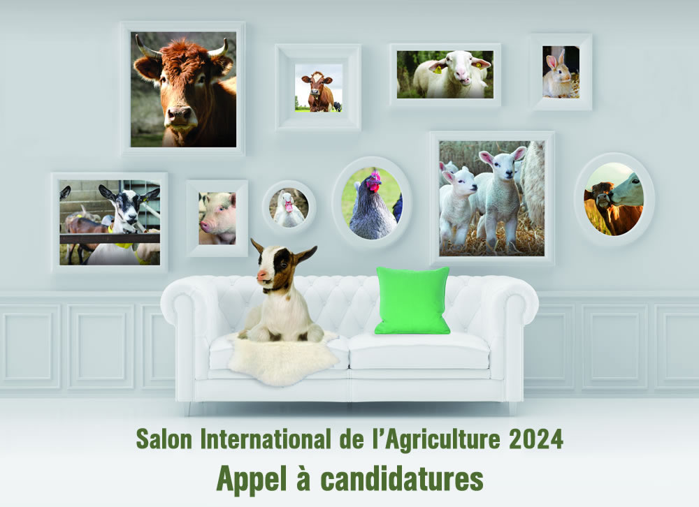 Appel à candidatures - Salon International de l'Agriculture 2024