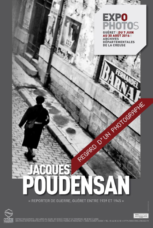 « Jacques Poudensan reporter de guerre, Guéret entre 1939 et 1945 »
